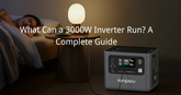 What Can a 3000W Inverter Run? A Complete UK Guide