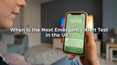 When Is the Next Emergency Alert Test in the UK?